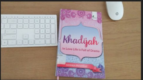 Keterangan Novel Khadijah in